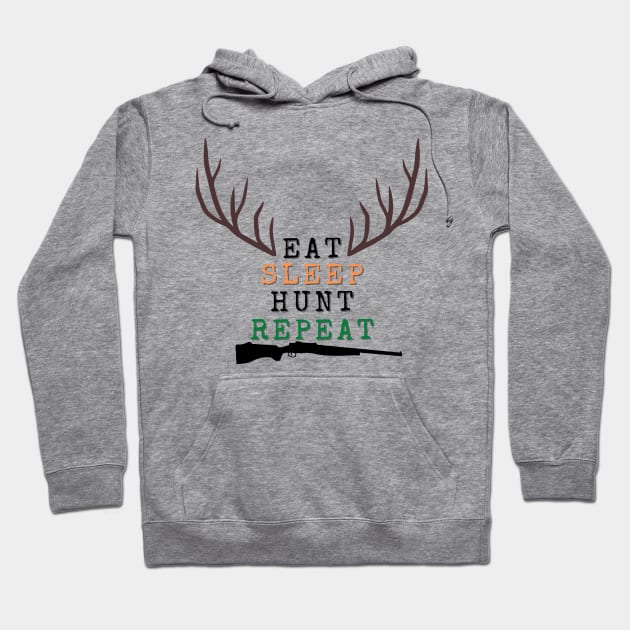 Eat, Sleep, Hunt, Repeat! Hoodie by WildenRoseDesign